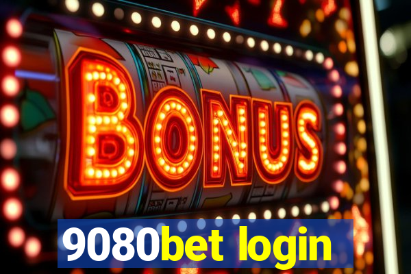 9080bet login